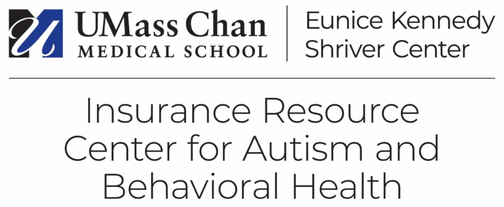 UMass Chan Medical School Insurance Resource Center for Autism and Behavioral Health
